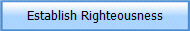 Establish Righteousness