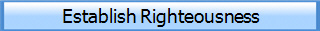 Establish Righteousness